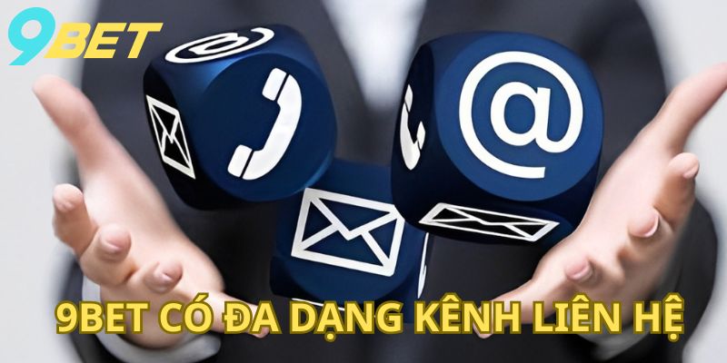 lien-he-9bet-da-dang-kenh-lien-lac